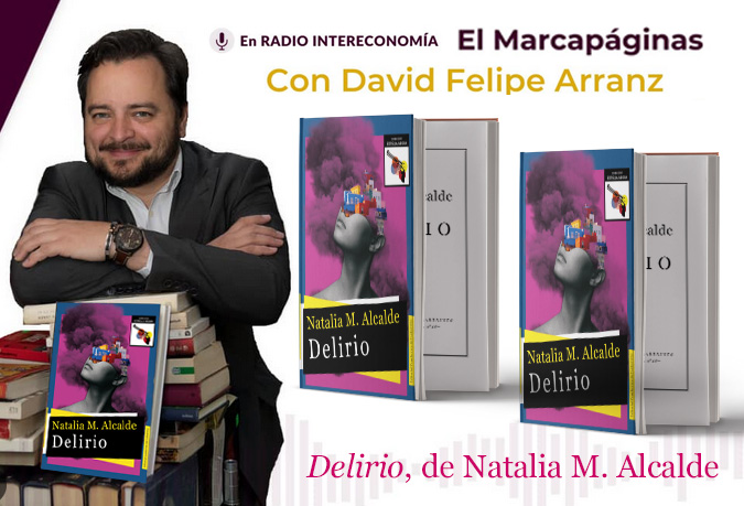 Natalia M. Alcalde y su "Delirio" en El Marcapáginas, de Radio Intereconomía. No te pierdas esta entrevista que profundiza en esta novela negra que define el México actual.