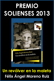 Un revólver en la maleta seleccionado para El Premio Solienses al mejor libro de creación literaria publicado en 2012