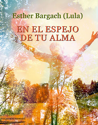 Esther Bargach, Lula. EN EL ESPEJO DE TU ALMA