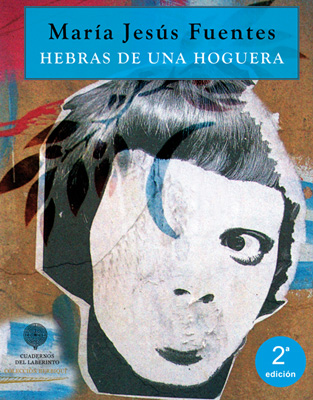 HEBRAS DE UNA HOGUERA, de María Jesús Fuentes