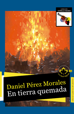 En tierra quemada. Acer nigrum IV, de Daniel Pérez Morales