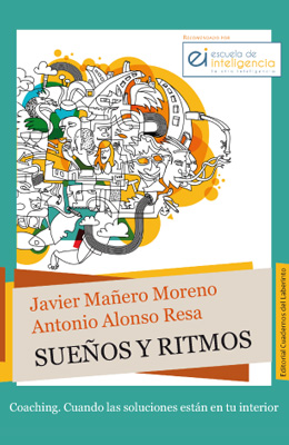 Sueños y ritmos, de Javier Mañero Moreno. COACHING