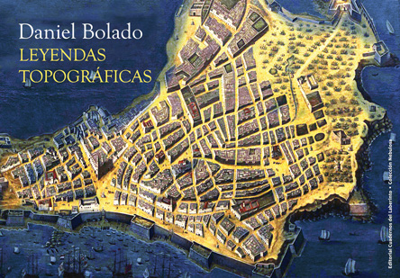 Daniel Bolado: Leyendas Topográficas