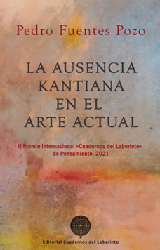 La ausencia kantiana en el arte actual. Pedro Fuentes Pozo