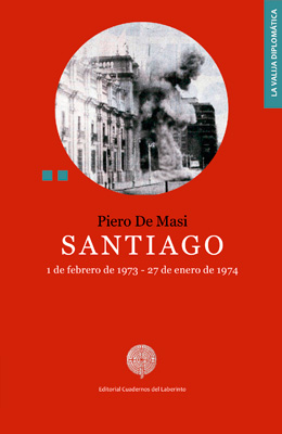 Piero De Masi: SANTIAGO, 1 de febrero de 1973 - 27 de enero de 1974