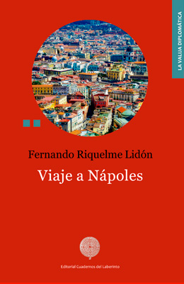 Viaje a Nápoles, Fernando Riquelme Lidón