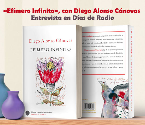 El primer Café… «Efímero Infinito», con Diego Alonso Cánovas, en Días de Radio
