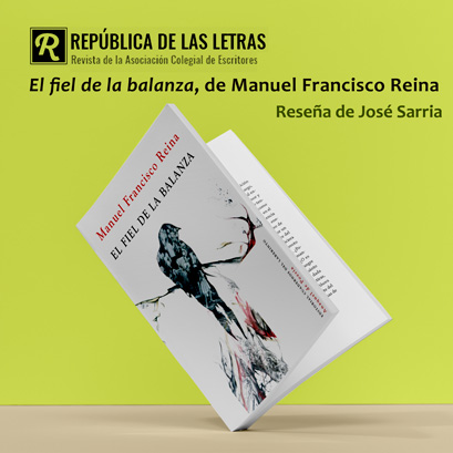 Manuel Francisco Reina: El fiel de la balanza