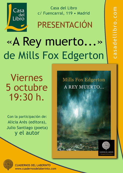 PRESENTACIÓN DE "A REY MUERTO" DE MILLS FOX EDGERTON
