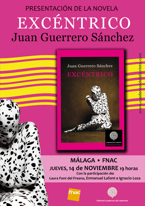 EXCÉNTRICO, de Juan Guerrero Sánchez. Presentación en Málaga