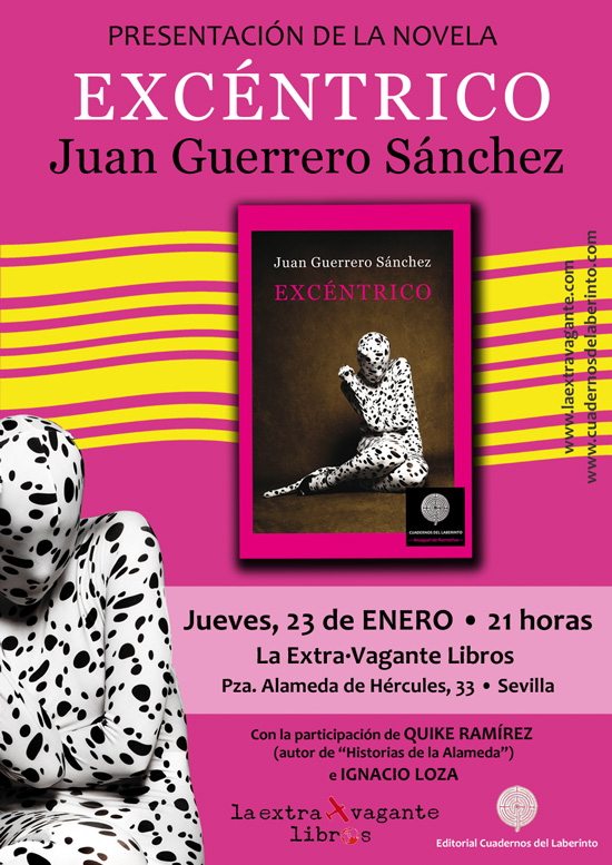 EXCÉNTRICO, de Juan Guerrero Sánchez. Presentación en LA EXTRAVAGANTE LIBROS, SEVILLA
