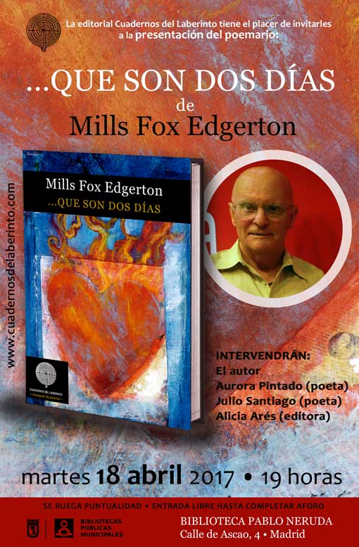 Presentación en Madrid de "...QUE SON DOS DIÁS", de  Mills Fox Edgerton
