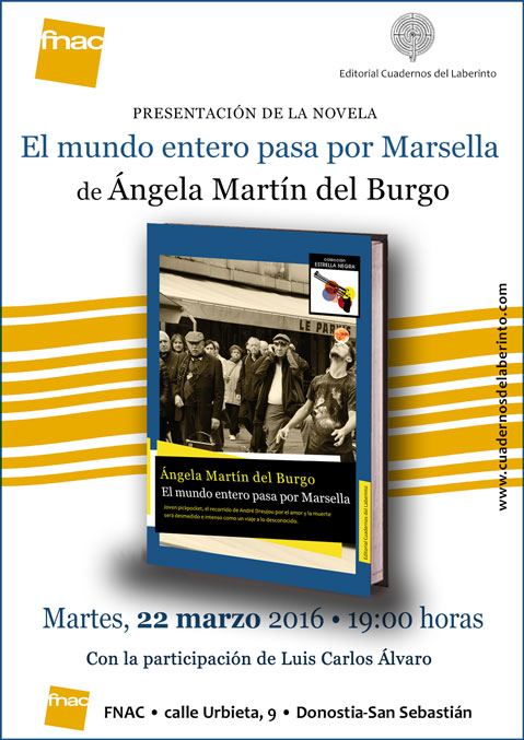 El mundo entero pasa por Marsella,  de Ángela Martín del Burgo