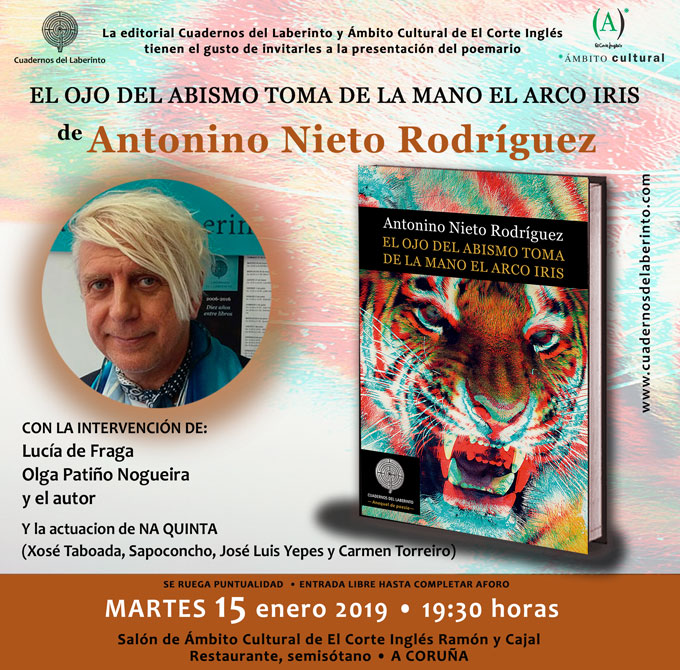 Antonino Nieto Rodríguez. El ojo del abismo toma de la mano el arco iris