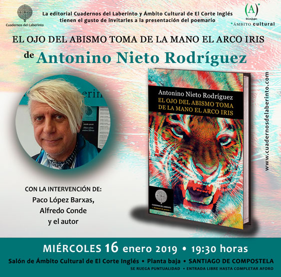 Antonino Nieto Rodríguez. El ojo del abismo toma de la mano el arco iris