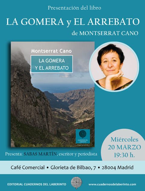 Presentación de LA GOMERA Y EL ARREBATO, de MONTSERRAT CANO