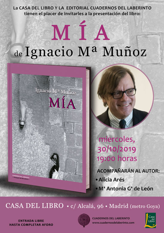 Ignacio Mª Muñoz: MÍA (editorial Cuadernos del Laberinto. Madrid, 2019)