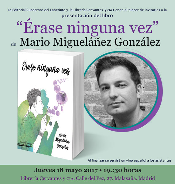 ÉRASE NINGUNA VEZ.  Mario Migueláñez González