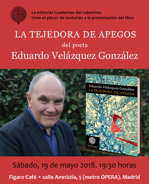 LA TEJEDORA DE APEGOS. Eduardo Velázquez González