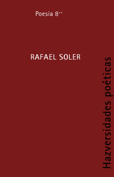 HAZversidades poéticas: Rafael Soler