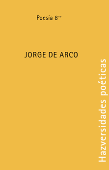 HAZversidades poéticas: Jorge de Arco