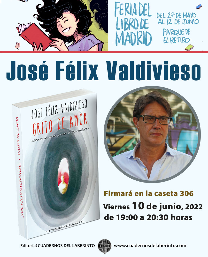 José Félix Valdivieso • GRITO DE AMOR ()hacia una teroría general de las cavidades