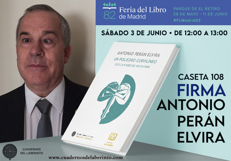 Antonio Perán Elvira. FERIA DEL LIBRO DE MADRID 2023. Editorial CUADERNOS DEL LABERINTO