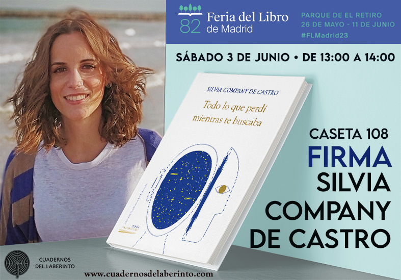 FERIA DEL LIBRO DE MADRID 2023. Silvia Company de Castro. Editorial CUADERNOS DEL LABERINTO