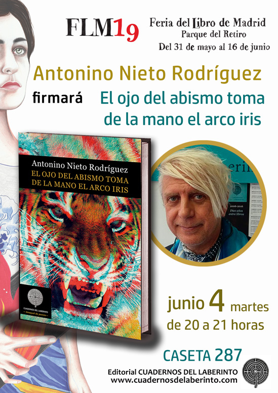 Antonino Nieto Rodríguez firmará El ojo del abismo toma de la mano el arco iris