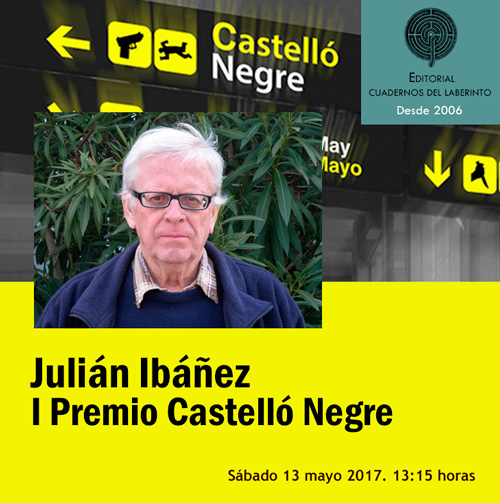 JULIÁN IBÁÑEZCuadernos del Laberinto en Castelló Negre 2017
