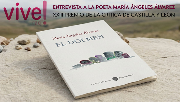 Mar&iacute;a &Aacute;ngeles &Aacute;lvarez ganadora del Premio de la Cr&iacute;tica de Castilla y Le&oacute;n por El Dolmen