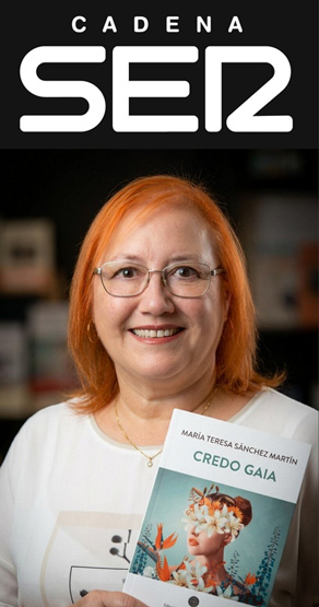 Mar&iacute;a Teresa S&aacute;nchez Mart&iacute;n: CREDO GAIA. CADENA SER